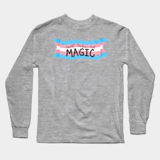 "Can't Take My Magic" Trans Flag Long Sleeve T-Shirt